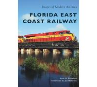 Seth H. Bramson Florida East Coast Railway (Tascabile)