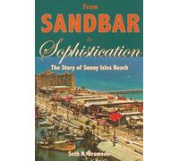 Seth H. Bramson From Sandbar to Sophistication (Tascabile)