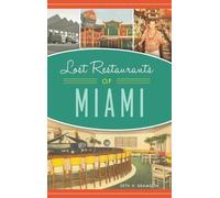 Seth H Bramson Lost Restaurants of Miami (Copertina rigida)