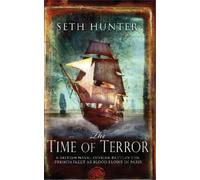 Seth Hunter The Time of Terror (Tascabile)