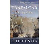 Seth Hunter Trafalgar (Copertina rigida) Nathan Peake Novels