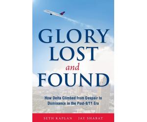 Seth Kaplan Glory Lost and Found (Tascabile)