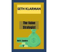 SETH KLARMAN: The Value Strategist