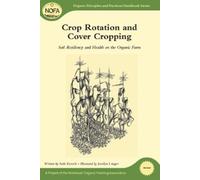 Seth Kroeck Crop Rotation and Cover Cropping (Tascabile)