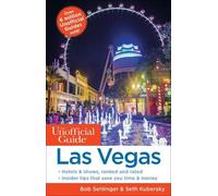 Seth Kubersky Bob Sehlinger The Unofficial Guide to Las Vegas (Tascabile)