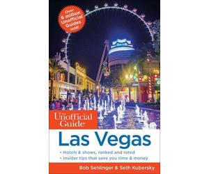 Seth Kubersky Bob Sehlinger The Unofficial Guide to Las Vegas (Tascabile)