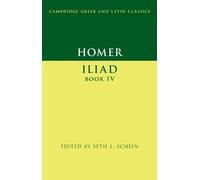 Seth L. Schein Homer: Iliad Book IV (Copertina rigida)