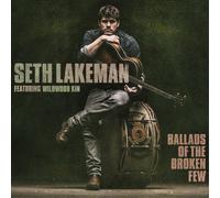 Seth Lakeman Ballads of the Broken Few: Featuring Wildwood Kin (Vinyl LP)