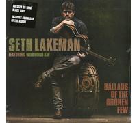 Lakeman Seth - Ballads Of The Broken Few