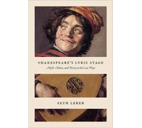 Seth Lerer Shakespeare's Lyric Stage (Tascabile)