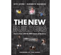 Seth Levine Elizabeth MacBride The New Builders (Copertina rigida)