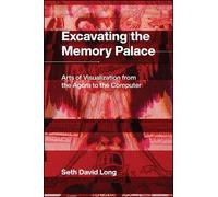 Seth Long Excavating the Memory Palace (Copertina rigida)