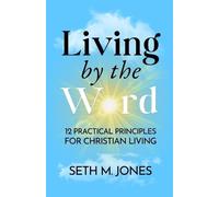 Seth M Jones Living by the Word (Tascabile)