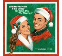 Seth Macfarlane & Liz Gillies We Wish You the Merriest (CD) Album
