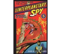 Seth McEvoy Be An Interplanetary Spy: Monster of Doorna (Tascabile)