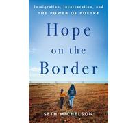 Seth Michelson Hope on the Border (Copertina rigida)