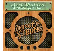 Seth Mulder & Midnight Run Coming On Strong (CD) Album
