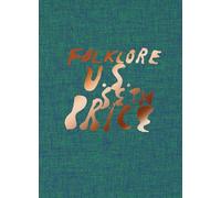 Seth Price: Folklore U.S.