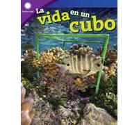 Seth Rogers La vida en un cubo (Tascabile) Smithsonian: Informational Text