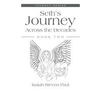 Seth’s Journey Across the Decades