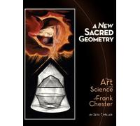 Seth T. Miller A New Sacred Geometry (Copertina rigida)