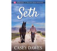 Seth: The Calhouns of Willow Creek: 5
