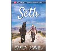 Seth: The Calhouns of Willow Creek Clean Western Midlife Romance