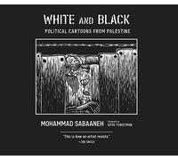 Seth Tobocman White and Black (Copertina rigida)