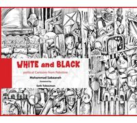 Mohammad Sabaaneh White and Black (Tascabile)