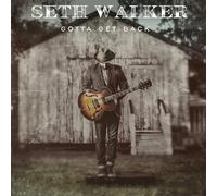 Seth Walker Gotta Get Back (CD)