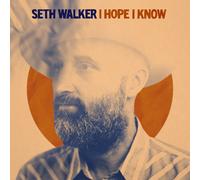 Seth Walker I Hope I Know (Vinyl LP)
