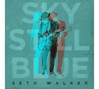 Seth Walker - Sky Still Blue