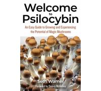 Seth Warner Welcome to Psilocybin (Tascabile)