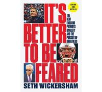 Seth Wickersham It's Better to Be Feared (Tascabile)