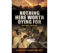 Seth William Bell Folsom Nothing Here Worth Dying For (Copertina rigida)