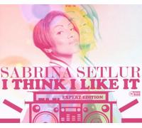 Setlur,Sabrina - I Think I Like It (Expert Edition)