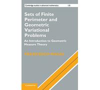 Sets of Finite Perimeter and Geometric Variational Problems: An Introduction to Geometric Measure Theory