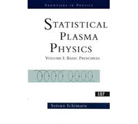 Setsuo Ichimaru Statistical Plasma Physics, Volume I (Tascabile)