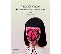 Settanta acrilico trenta lana