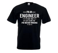 Settantallora - T-Shirt Maglietta J1647 I'm an Engineer to Save Time Lets Just Assume That I'm Never Wrong Taglia S