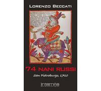 Settantaquattro nani russi. San Pietroburgo, 1710