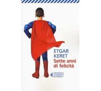 Sette anni di felicità