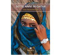 Sette anni in Qatar