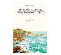 Sette anni su un'isola che è quasi un continente - 2021 - La Nott