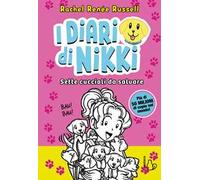 Sette cuccioli da salvare. I diari di Nikki. Vol. 10