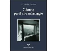 Sette donne per il mio salvataggio