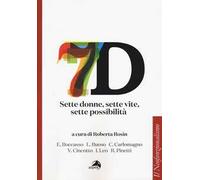 Sette donne, sette vite, sette possibilità