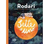 Sette e uno. Sette bambini, otto storie