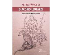 Sette favole di Giacomo Leopardi