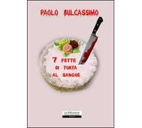 Sette fette di torta al sangue